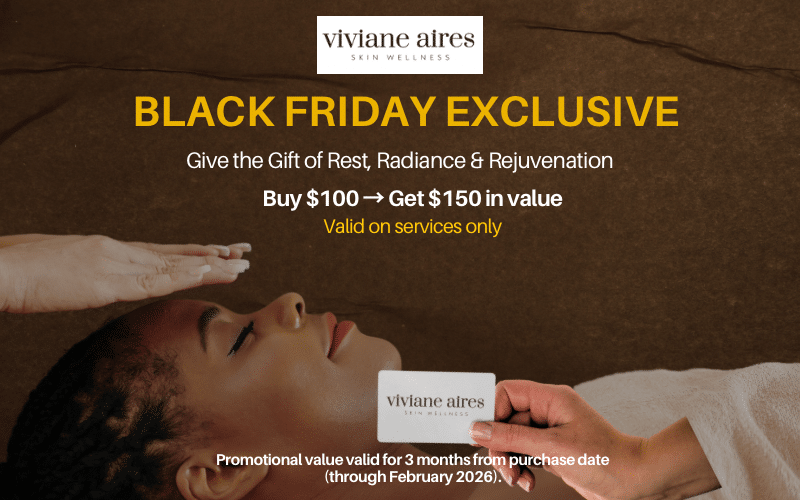 Viviane Aires Skin Wellness Black Friday GCard Promo 2025